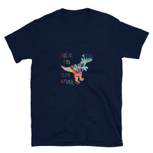 Load image into Gallery viewer, DRUNK DINO &quot;Hello, I&#39;m not drunk&quot; Short-Sleeve Unisex T-Shirt