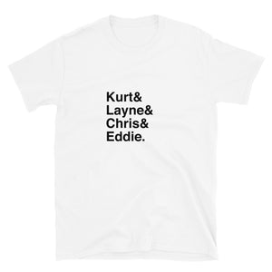 Kurt Layne Chris & Eddie "Big four" Grunge band singer heroes Short-Sleeve Unisex T-Shirt