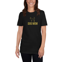 Load image into Gallery viewer, Dog Mom Short-Sleeve Unisex T-Shirt