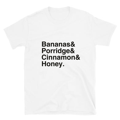 Bananas & Porridge & Cinnamon & Honey Short-Sleeve Unisex T-Shirt