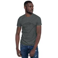 Load image into Gallery viewer, Curved Quote series: LEONARD COHEN &quot;I like your body and your spirit and your clothes&quot; Short-Sleeve Unisex T-Shirt