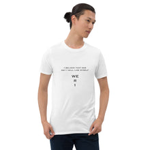 Load image into Gallery viewer, WE R 1  Like Myself quote Short-Sleeve Unisex T-Shirt