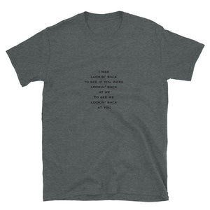 I was looking back Massive Attack lyric Short-Sleeve Unisex T-Shirt