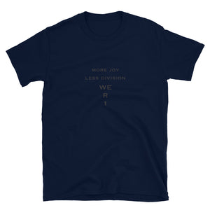 WE R 1 More Joy Less Division Short-Sleeve Unisex T-Shirt