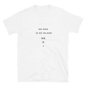 WE R 1 No Man is an Island Short-Sleeve Unisex T-Shirt