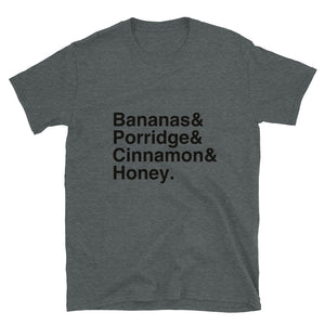 Bananas & Porridge & Cinnamon & Honey Short-Sleeve Unisex T-Shirt