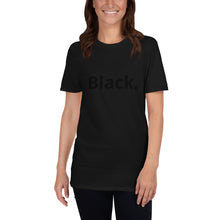 Load image into Gallery viewer, Black word Short-Sleeve Unisex T-Shirt
