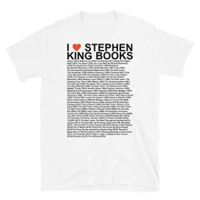 Load image into Gallery viewer, I heart Stephen King Books Short-Sleeve Unisex T-Shirt