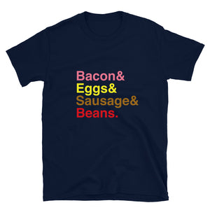Bacon  Eggs  Sausages & Beans Short-Sleeve Unisex T-Shirt