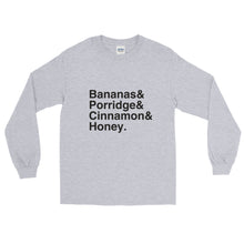 Load image into Gallery viewer, Bananas &amp; Porridge &amp; Cinnamon &amp; Honey Long Sleeve T-Shirt