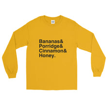 Load image into Gallery viewer, Bananas &amp; Porridge &amp; Cinnamon &amp; Honey Long Sleeve T-Shirt