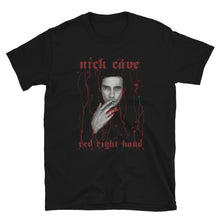Load image into Gallery viewer, NICK CAVE Dripping Blood Red Right Hand Short-Sleeve Unisex T-Shirt